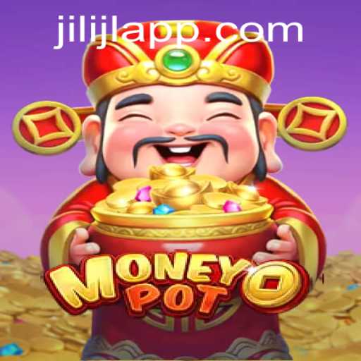 Explore MoneyPot: The Exciting JILI JL Game Experience